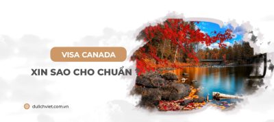 Cách xin visa Canada