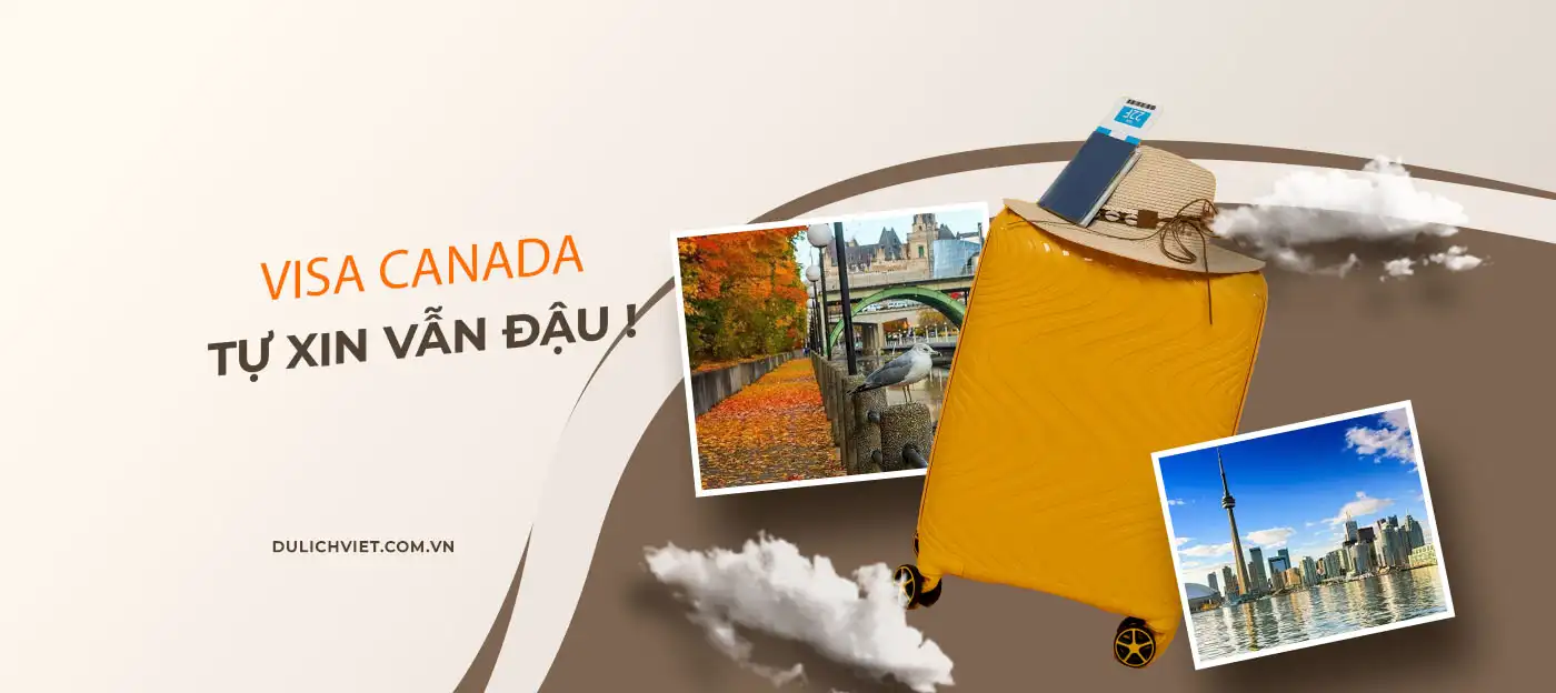Tự xin visa Canada